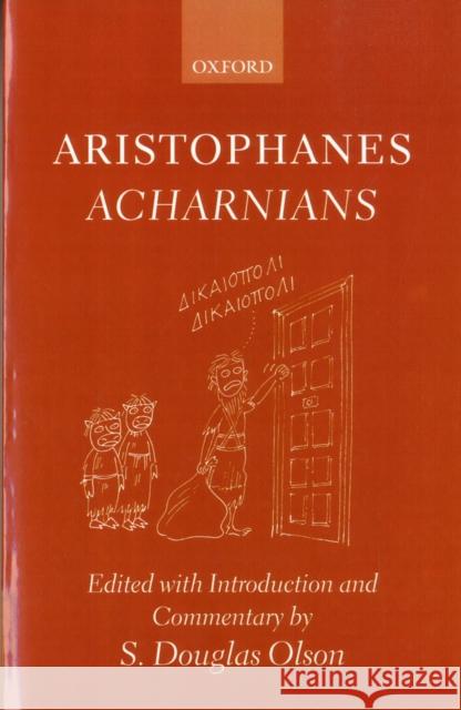 Aristophanes' Acharnians Olson, S. Douglas 9780199275861  - książka