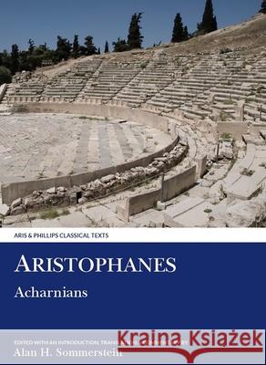 Aristophanes: Acharnians A. H. Sommerstein Aristophanes 9780856681721 Aris & Phillips - książka