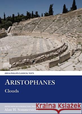 Aristophanes: Clouds A. H. Sommerstein 9780856682100 Aris & Phillips - książka