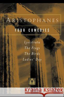 Aristophanes: Four Comedies Dudley Fitts 9780156027656 Harvest/HBJ Book - książka