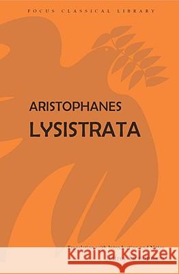 Aristophanes' Lysistrata Jeffrey Henderson 9780941051026 Focus Publishing/R. Pullins Company - książka