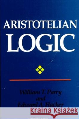 Aristotelian Logic Edward A Hacker 9780791406908  - książka
