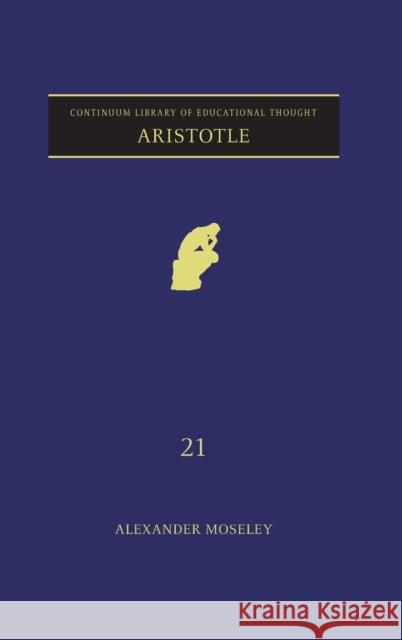 Aristotle Alexander Moseley 9781847061034  - książka