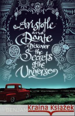 Aristotle and Dante Discover the Secrets of the Universe Benjamin Alire Saenz 9781432850456 Thorndike Press Large Print - książka