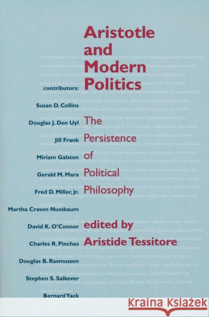 Aristotle Modern Politics Tessitore, Aristide 9780268020132 University of Notre Dame Press - książka