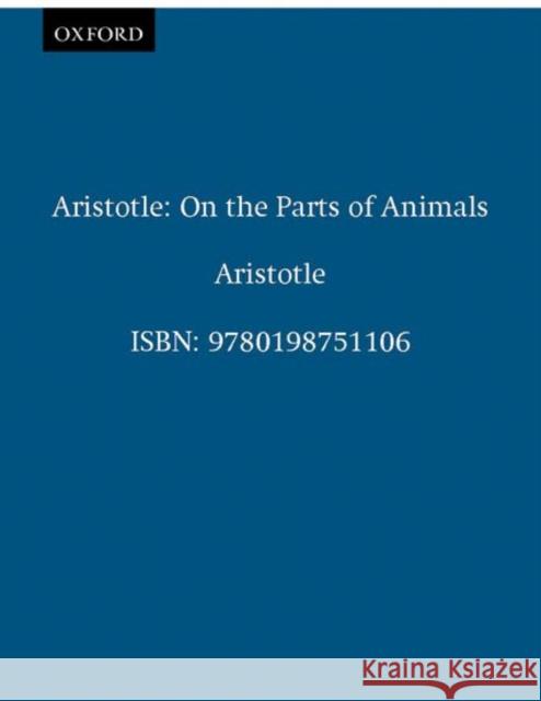 Aristotle: On the Parts of Animals I-IV Lennox, James G. 9780198751106  - książka