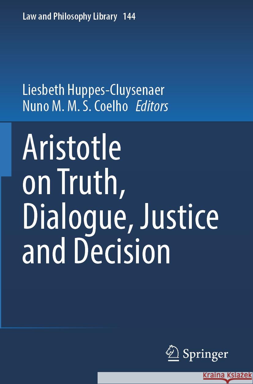 Aristotle on Truth, Dialogue, Justice and Decision  9783031454875 Springer International Publishing - książka