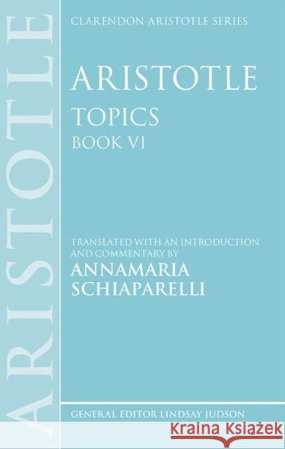Aristotle: Topics Book VI  9780199609758 OUP Oxford - książka