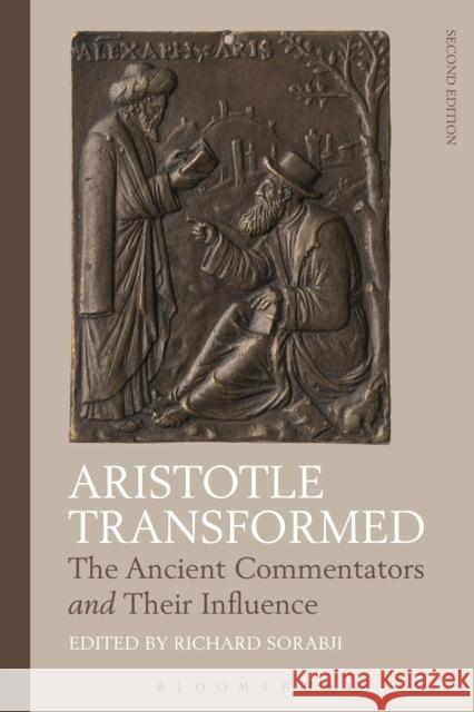 Aristotle Transformed: The Ancient Commentators and Their Influence Richard Sorabji 9781472589071 Bloomsbury Academic - książka