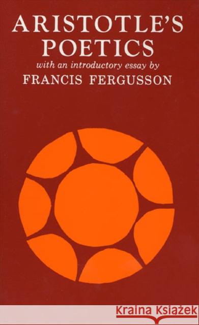 Aristotle's Poetics Aristotle                                S. H. Butcher Francis Fergusson 9780809005277 Hill & Wang - książka