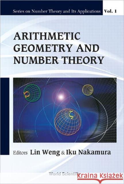 Arithmetic Geometry and Number Theory Weng, Lin 9789812568144 World Scientific Publishing Company - książka