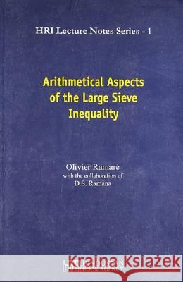 Arithmetical Aspects of the Large Sieve Inequality  9788185931906 Hindustan Book Agency - książka