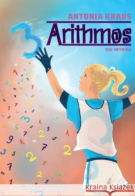 Arithmos - Die Intrige Kraus, Antonia 9783946553526 Greifenverlag - książka