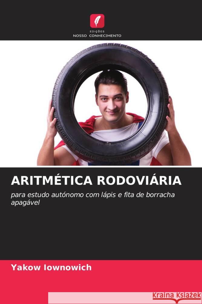 Aritm?tica Rodovi?ria Yakow Iownowich 9786206894179 Edicoes Nosso Conhecimento - książka