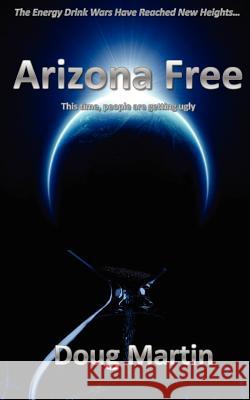 Arizona Free Doug Martin 9780984450008 Kanspira - książka