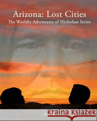 Arizona: Lost Cities Betty Davis 9781518687921 Createspace - książka