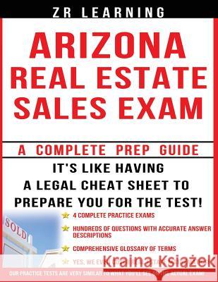 Arizona Real Estate Sales Exam - 2014 Version: : Principles, Concepts and Hundreds Of Practice Questions Similar To What You'll See On Test Day Learning, Zr 9781495957048 Createspace - książka