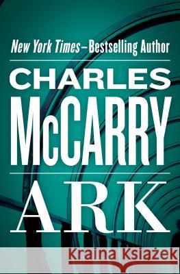 Ark Charles McCarry 9781453258200 Mysteriouspress.Com/Open Road - książka