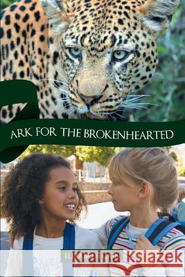 Ark for the Brokenhearted: Sequel to Once to Every Man Elizabeth Cain 9781491758663 iUniverse - książka