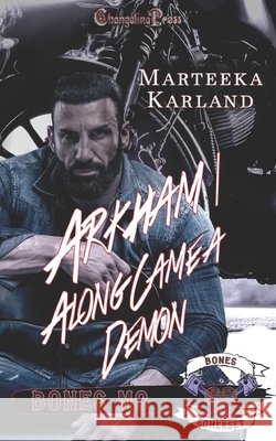 Arkham/Along Came A Demon Duet Marteeka Karland 9798706309626 Independently Published - książka