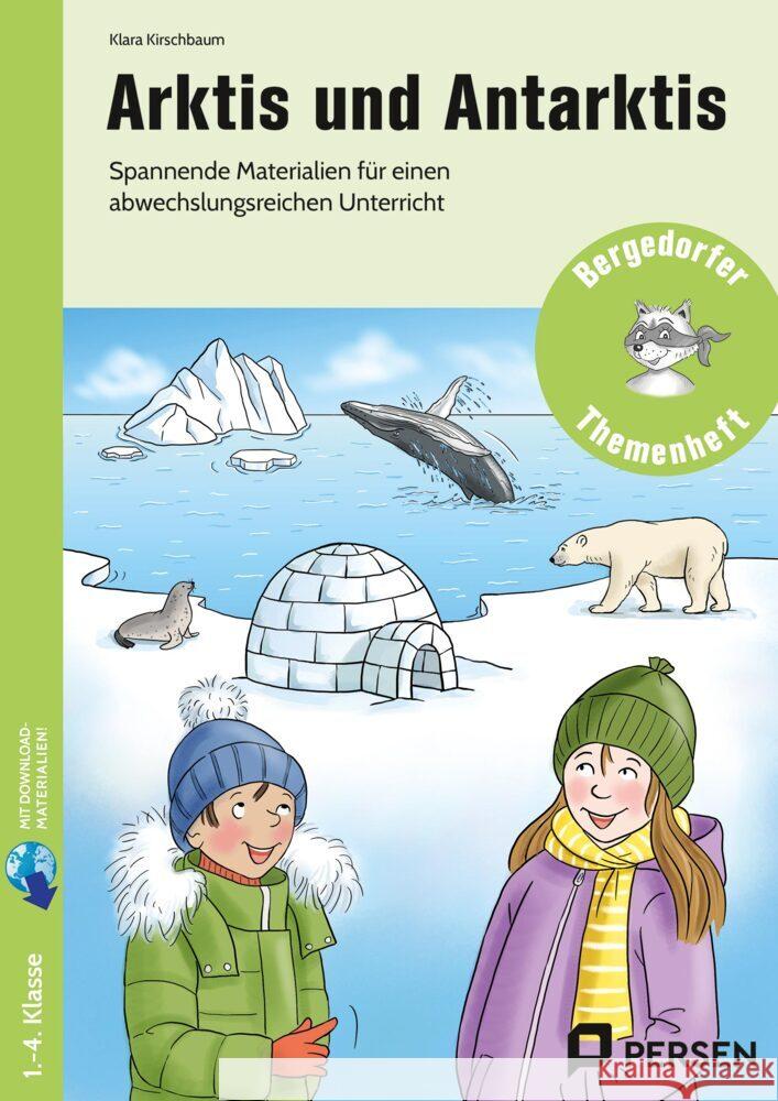 Arktis und Antarktis Kirschbaum, Klara 9783403212874 Persen Verlag in der AAP Lehrerwelt - książka