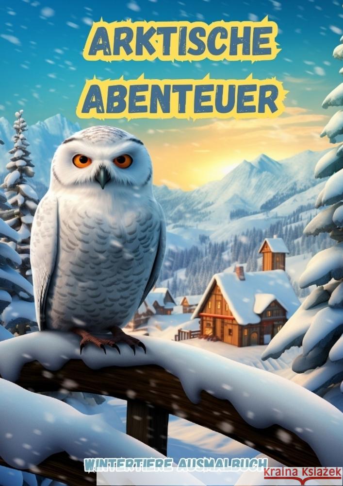 Arktische Abenteuer Hagen, Christian 9783384082787 tredition - książka