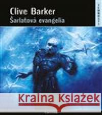 Šarlatová evangelia Clive Barker 9788088662006 Carcosa - książka