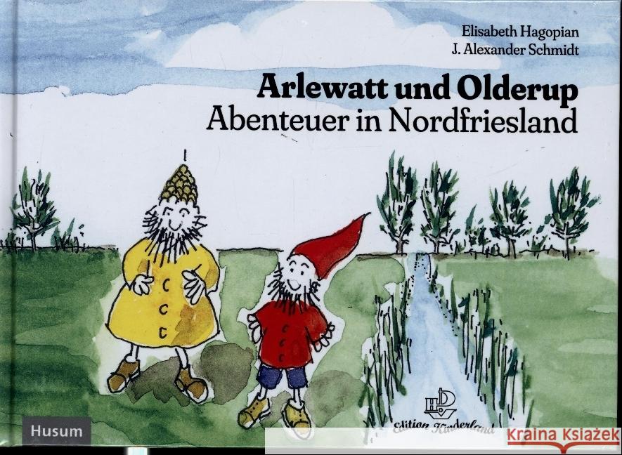 Arlewatt und Olderup Hagopian, Elisabeth 9783967170559 Husum - książka