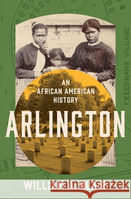 Arlington William A. Blair 9781469696584 The University of North Carolina Press - książka