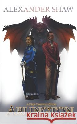 Arlington Antonio Torresan Alexander Shaw 9781973363095 Independently Published - książka