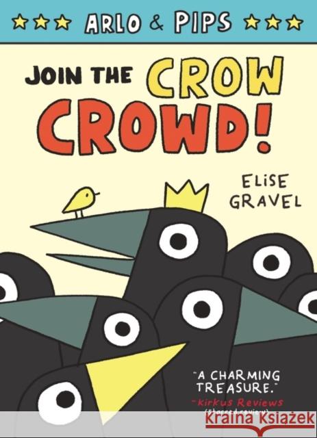 Arlo & Pips #2: Join the Crow Crowd! Gravel, Elise 9780063050778 HarperCollins Publishers Inc - książka