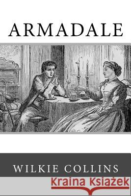 Armadale Wilkie Collins 9781540629128 Createspace Independent Publishing Platform - książka