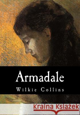 Armadale Wilkie Collins 9781548825850 Createspace Independent Publishing Platform - książka