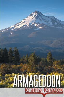 Armageddon Donald C. Boggs 9781499022483 Xlibris Corporation - książka