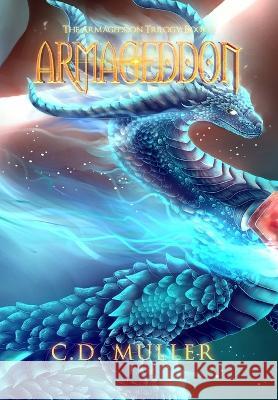 Armageddon C D Muller   9798985183221 Lunar Wolf Press - książka