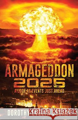 Armageddon 2026 Dorothy Evelyn Essary 9781545624555 Xulon Press - książka