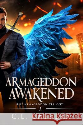 Armageddon Awakened Fahmida Bheekoo C L Cabrera  9798986877778 We Write for You - książka