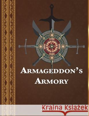 Armageddon's Armory Andrew Frinkle 9798460511938 Independently Published - książka
