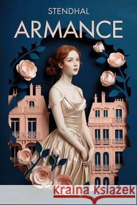 Armance (or Several Scenes from a Salon in 1827): New Translation Dufis, Aurland, Stendhal 9798294293376 Independently Published - książka