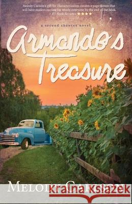 Armando's Treasure Melody Carlson 9781939023926 Whitefire Publishing - książka