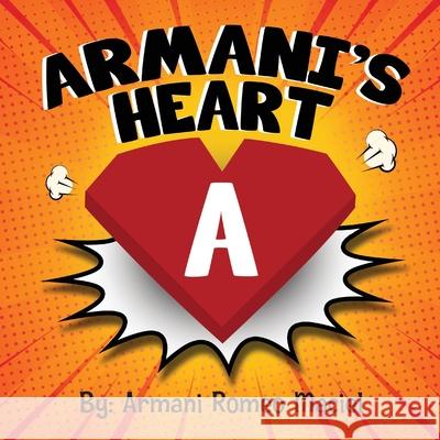 Armani's Heart Books That Heal Armani Maciel 9781633085923 Chalfant Eckert Publishing - książka