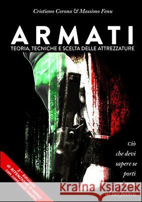 Armati Cristiano Corona - Massimo Fenu 9781326993382 Lulu.com - książka