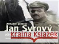 Armádní generál Jan Syrový Karel Straka 9788088495109 Tváře - książka