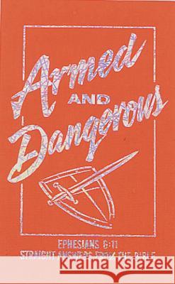 Armed & Dangerous K. Abraham 9781557482419 Barbour & Co Inc - książka