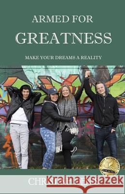 Armed for Greatness Christine Denis 9781983499074 Createspace Independent Publishing Platform - książka