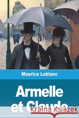 Armelle et Claude Maurice LeBlanc 9783967877847 Prodinnova - książka