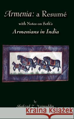 Armenia: A Resume Najmuddin, Shahzad Z. 9781412201247 Trafford Publishing - książka