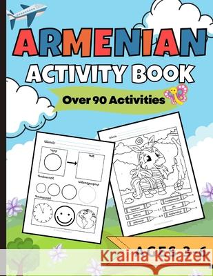 Armenian Activity Book Over 90 Activities: Ages 3-6 Natalie Abkaria 9781778046230 Natalie Abkarian Cimini - książka