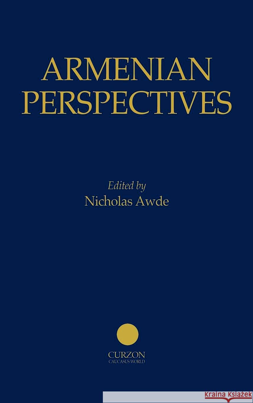 Armenian Perspectives Nicholas Awde 9780700706105 Taylor & Francis - książka
