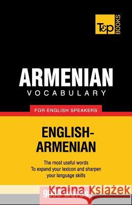 Armenian vocabulary for English speakers - 9000 words Andrey Taranov 9781780716770 T&p Books - książka